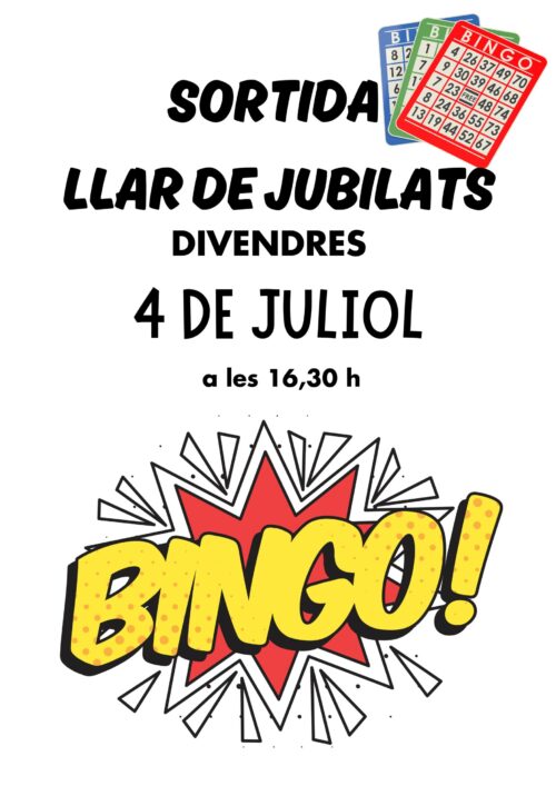 Cartel salida al Hogar de Jubilados viernes 4 de julio a las 16:30 h – Tarde de bingo con vecinos